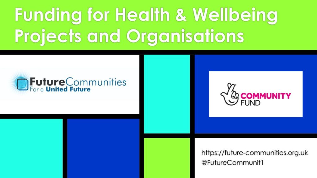 Funding for Health and Wellbeing Projects and Organisations March 2025