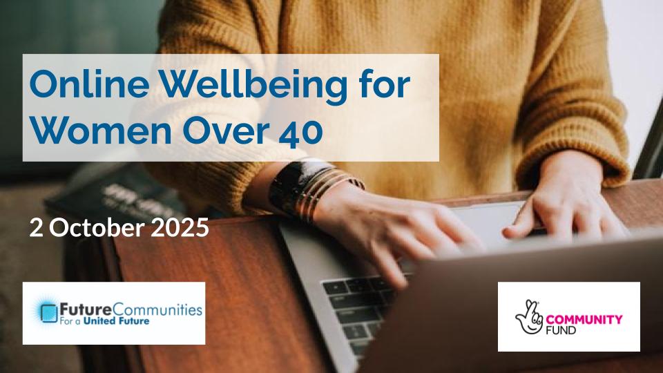 Online Wellbeing for Women Over 40 2 October 2025